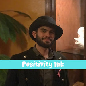 Positivity Ink