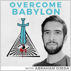 Abraham - Overcome Babylon