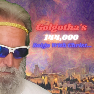 Golgotha's144,000