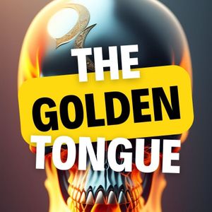 The Golden Tongue
