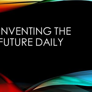Inventing the Future Daily