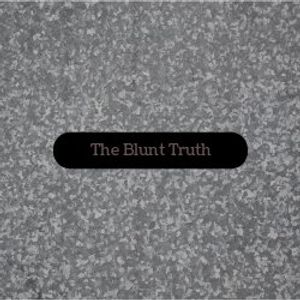 The Blunt Truth