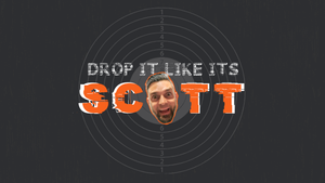 Drop It Like It's Scott