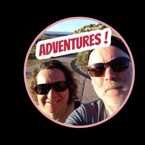 Adventures! w/Laurie & Brent