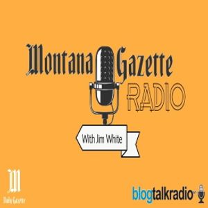 Montana Gazette Radio
