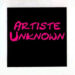 Artiste Unknown Music