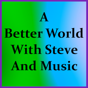 A Better World With Steve