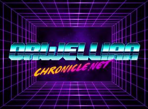 The Orwellian Chronicle