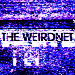 The Weirdnet