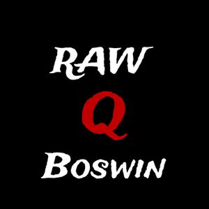 RAW Q Boswin Musical Memes