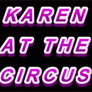 Karen At The Circus