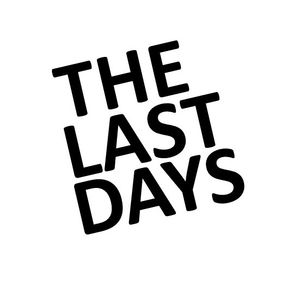 THE LAST DAYS