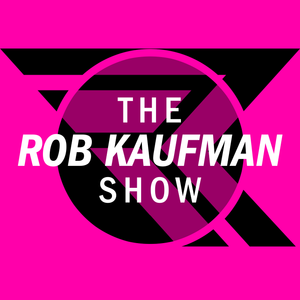 The Rob Kaufman Show