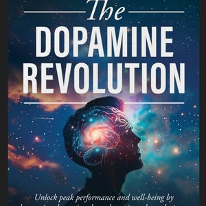TheDopamineRevolution