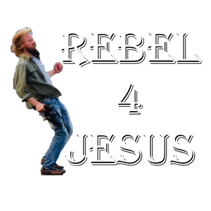 Rebel4Jesus
