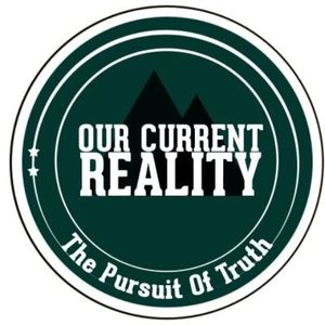 Our Current Reality