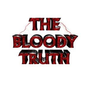 The Bloody Truth