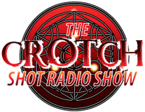 The Crotch Shot Radio Show