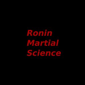 Ronin Martial Science