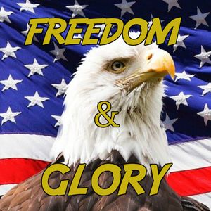 Freedom and Glory